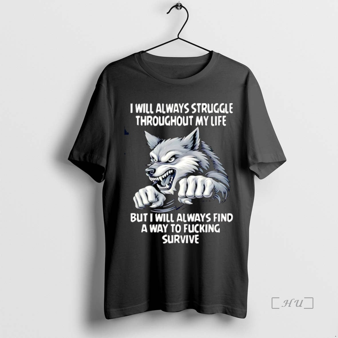 Officials Wolf I Will Always Struggle Throughout My Life But I Will Always Find Christmas Shirt Hoodie Sweatshirt