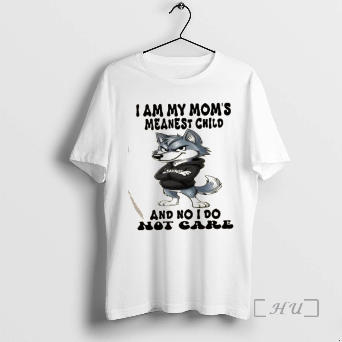 Officials Wolf I Am My Moms Meanest Child And No I Do Not Care Premium Shirt Hoodie Sweatshirt | PurePodTees.com