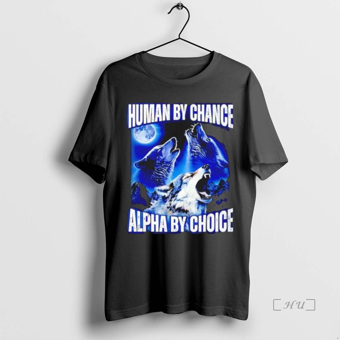 Officials Wolf Moon Human By Chance Alpha By Choice Black Shirt Hoodie Sweatshirt | PurePodTees.com