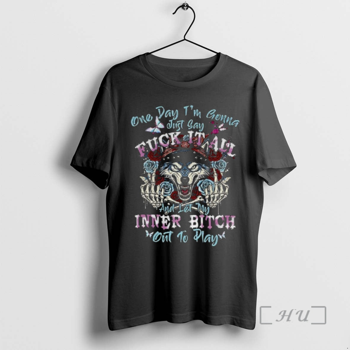 Officials Wolf One Day Im Gonna Just Say Fuck It All And Let My Inner Shirt Hoodie Sweatshirt | PurePodTees.com