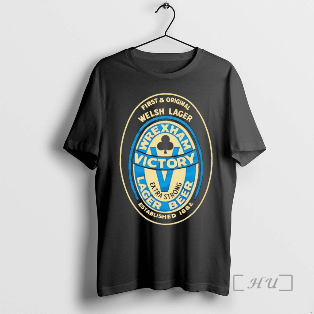 Officials Wrexham Lager Est 1882 Victory Extra Strong Shirt Hoodie Sweatshirt | PurePodTees.com