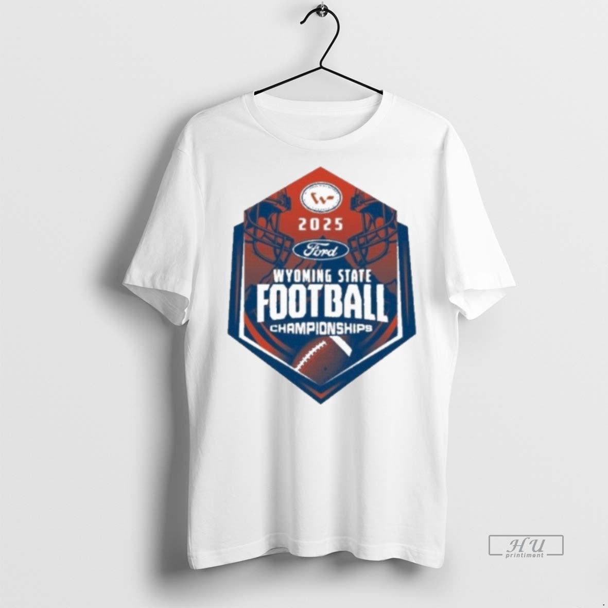 Officials Wyoming High School Activities Association 2025 Wyoming State Football Championship Logo Premium Shirt Hoodie...