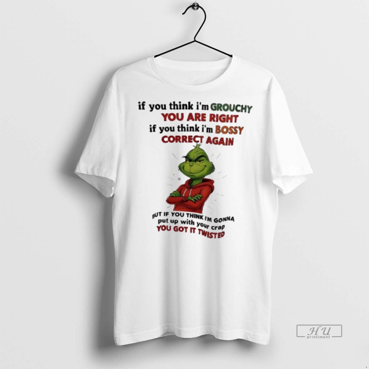 Officials Xmas Grinch If You Think Im Grouchy You Are Right If You Think Im Shirt Hoodie Sweatshirt | PurePodTees.com