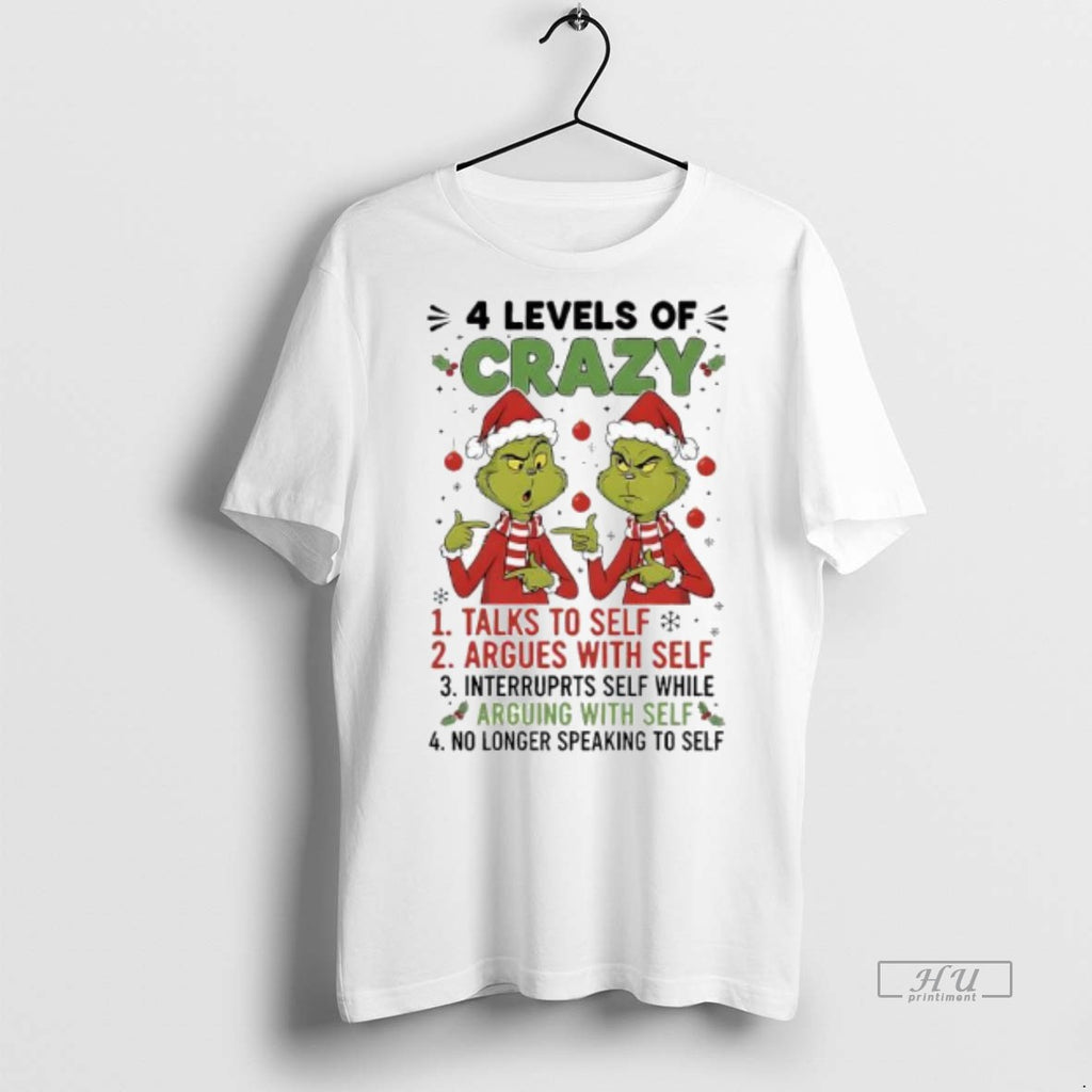 Officials Xmas Grinch Levels Of Crazy Talks To Self Argues With Self Interruprts Self While Shirt Hoodie Sweatshirt