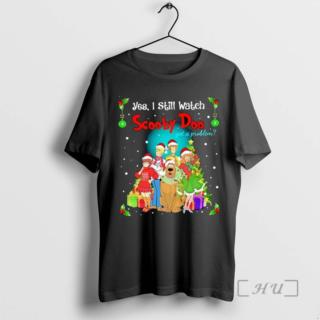 Officials Yes I Still Watch Scooby Doo Got A Problem Christmas T Shirt Sweater