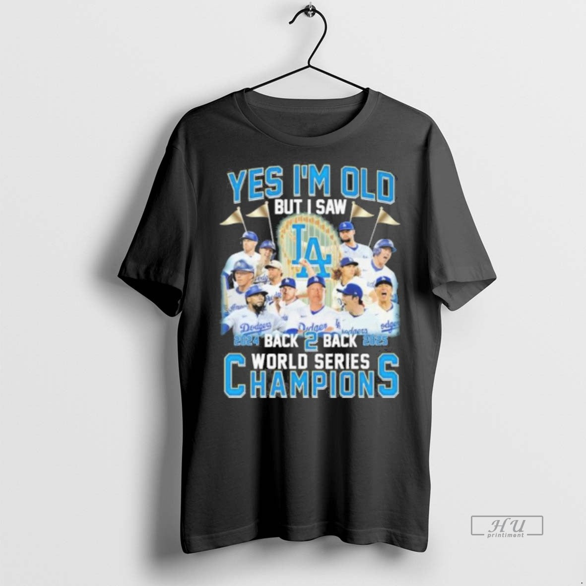 Officials Yes Im Old But I Saw Los Angeles Dodgers Back 2 Back World Series Shirt Hoodie Sweatshirt | PurePodTees.com