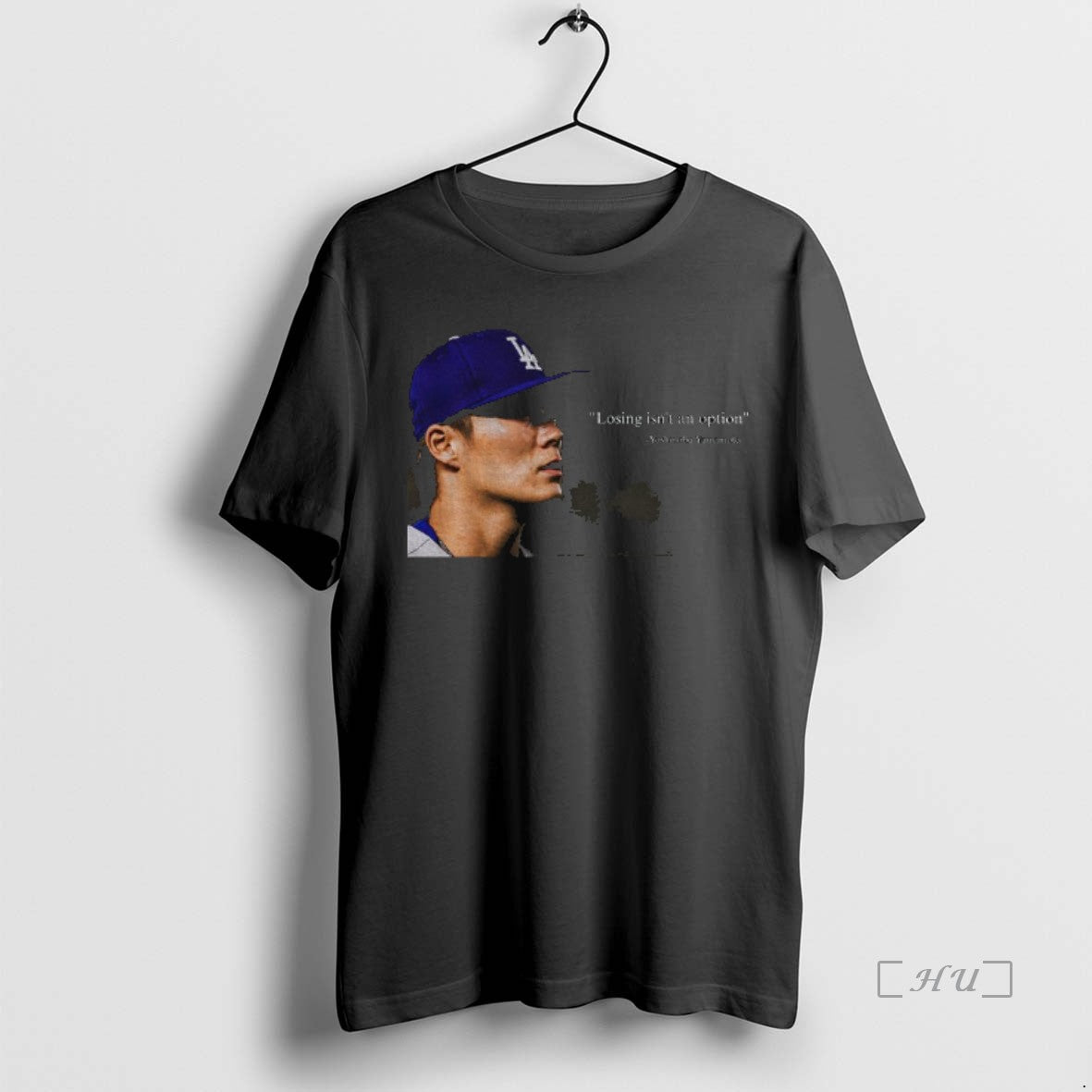 Officials Yoshinobu Yamamoto Los Angeles Dodgers Mlb Baseball Losing Isnt An Option Shirt Hoodie Sweatshirt | PurePodTees.com