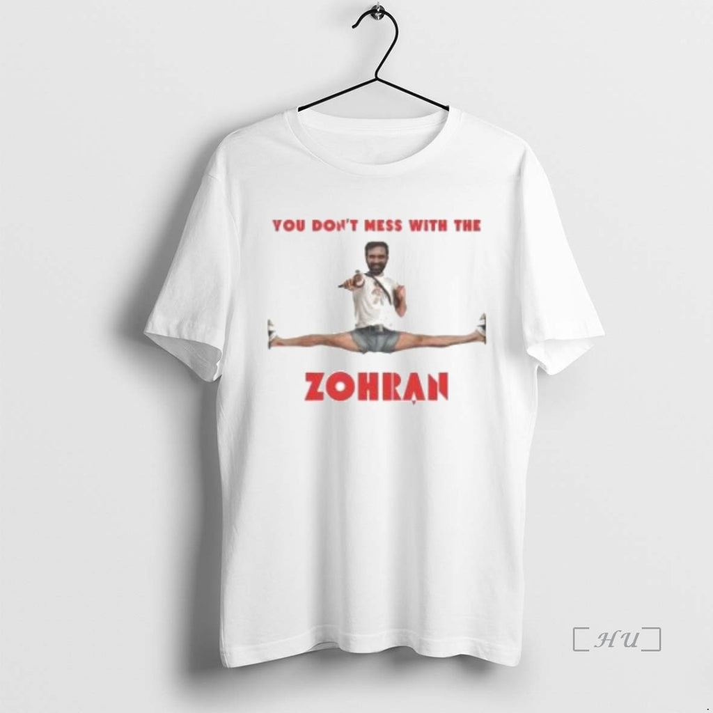 Officials You Dont Mess With The Zohran Shirt Hoodie Sweatshirt | PurePodTees.com