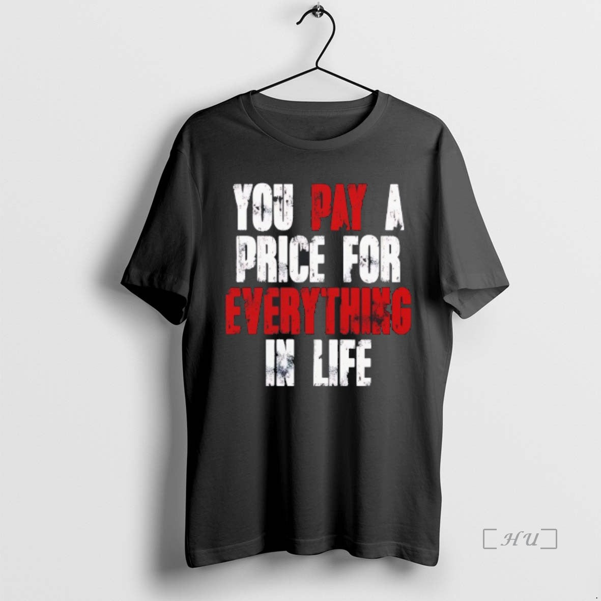 Officials You Pay A Price For Everything In Life Shirt Hoodie Sweatshirt | PurePodTees.com