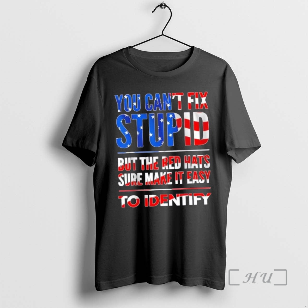 Officials You Cant Fix Stupid But The Hats Sure Make It Easy To Identify Us Shirt Hoodie Sweatshirt | PurePodTees.com