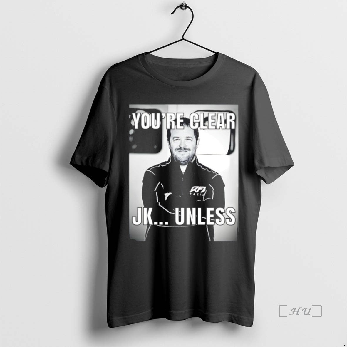 Officials Youre Clear Jk Unless Shirt Hoodie Sweatshirt | PurePodTees.com