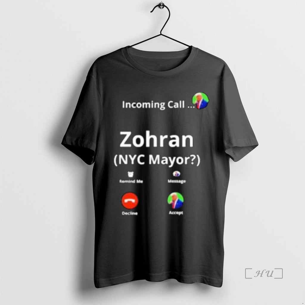 Officials Zohran Mamdani For Nyc Mayor Funny Fake Call Screen Graphic Long Sleve Premium Shirt Hoodie Sweatshirt