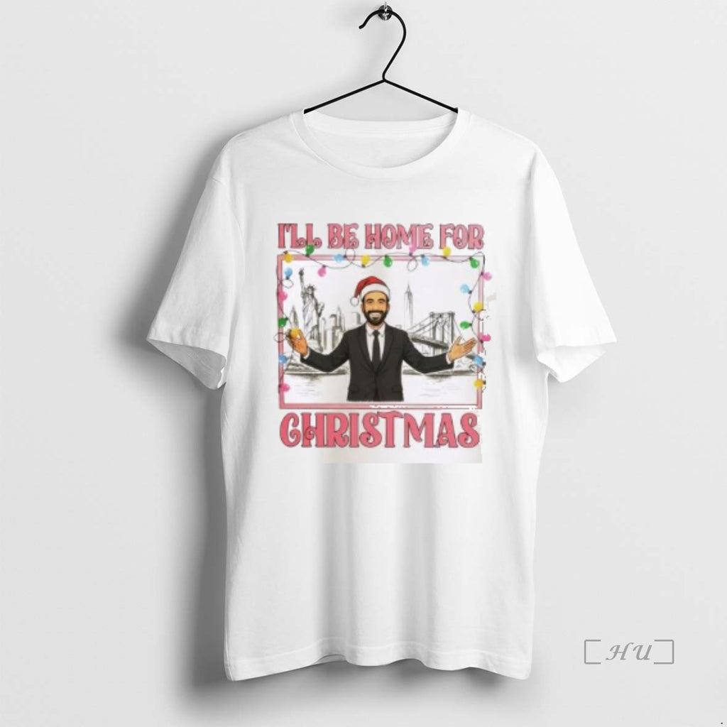 Officials Zohran Mamdani Ill Be Home For Christmas Shirt Hoodie Sweatshirt | PurePodTees.com