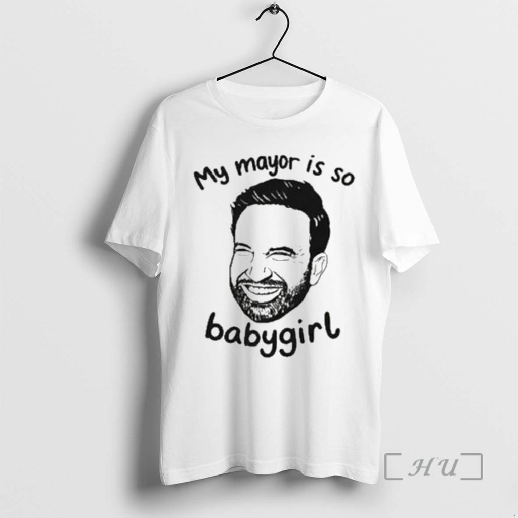 Officials Zohran Mamdani My Mayor Is So Babygirl Shirt Hoodie Sweatshirt | PurePodTees.com