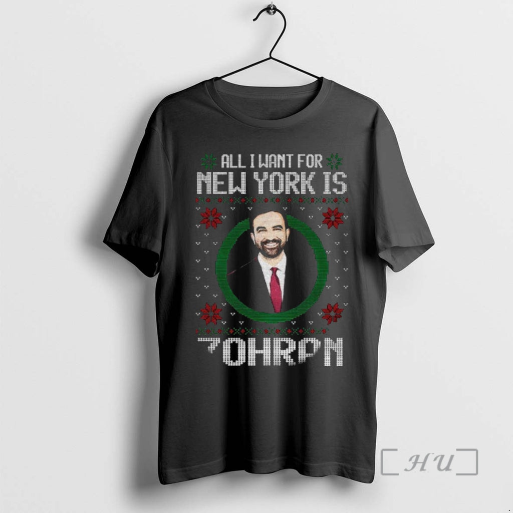Officials Plbhuz6f Zohran Mamdani All I Want For New York Zohran Merry Christmas 2025 Premium Shirt Hoodie Sweatshirt