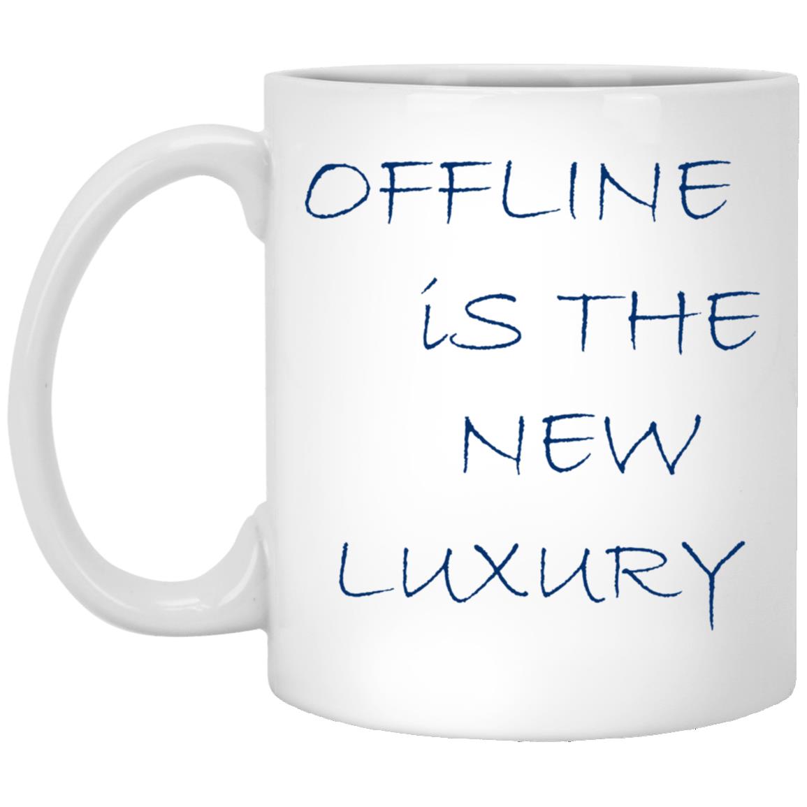 Offline Is The New Luxury Mug
