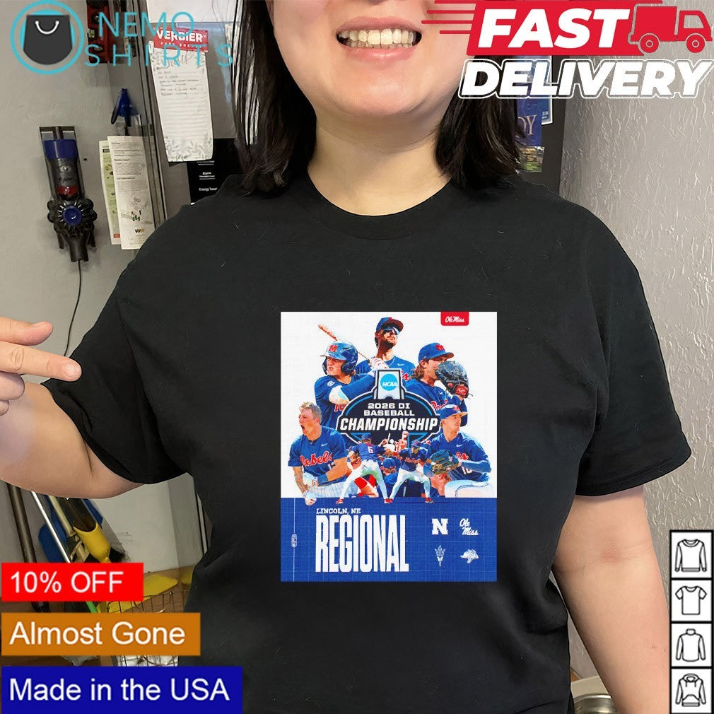Ole Miss Rebels 2026 NCAA DI baseball championship regional Lincoln NE shirt