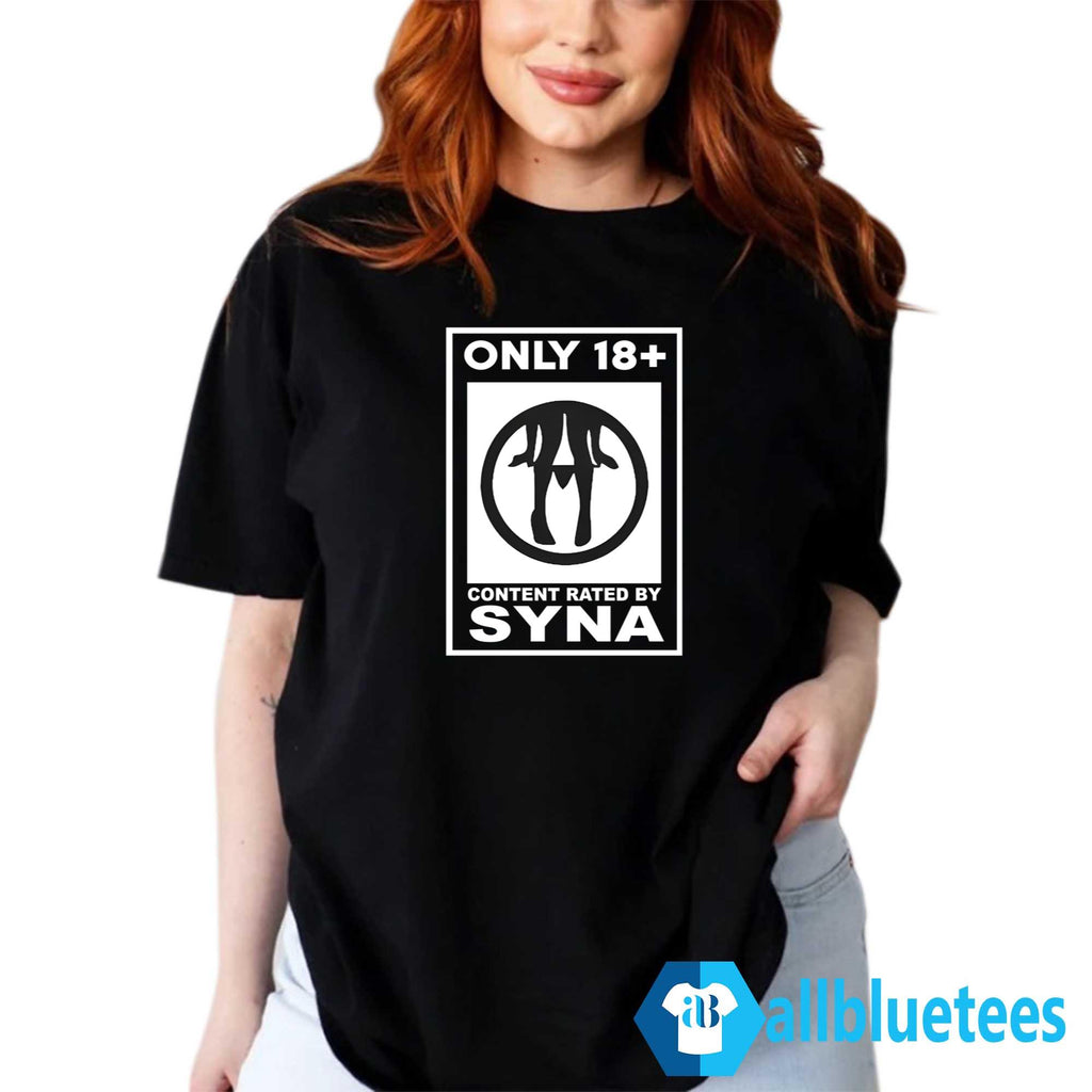 Only 18 Content Rated By Syna Shirt