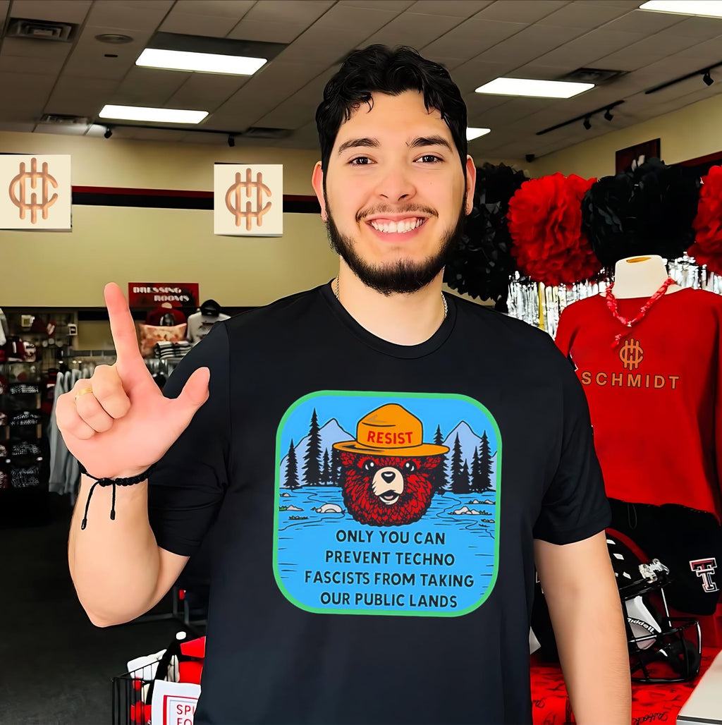 Only you can prevent techno fascists from taking our public lands Smokey Bear shirt
