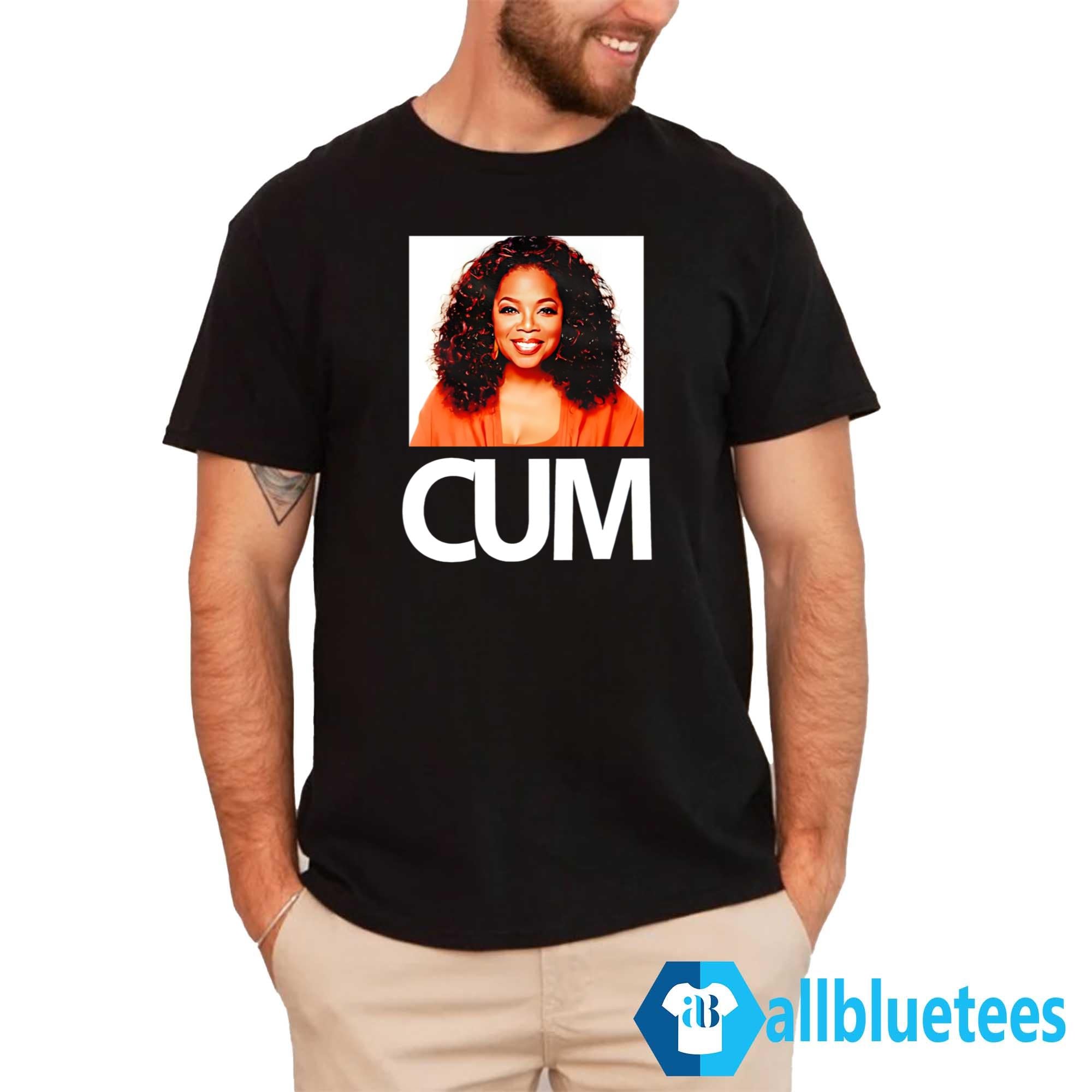 Oprah Winfrey Cum Shirt