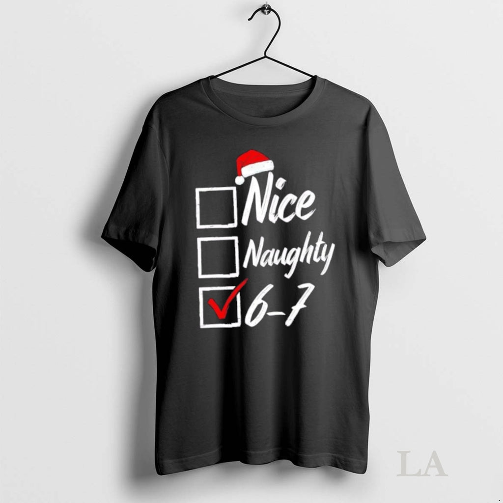 Original 6 7 Meme Nice Naughty 67 Christmas Brain Rot Shirt Hoodie Sweatshirt | PurePodTees.com