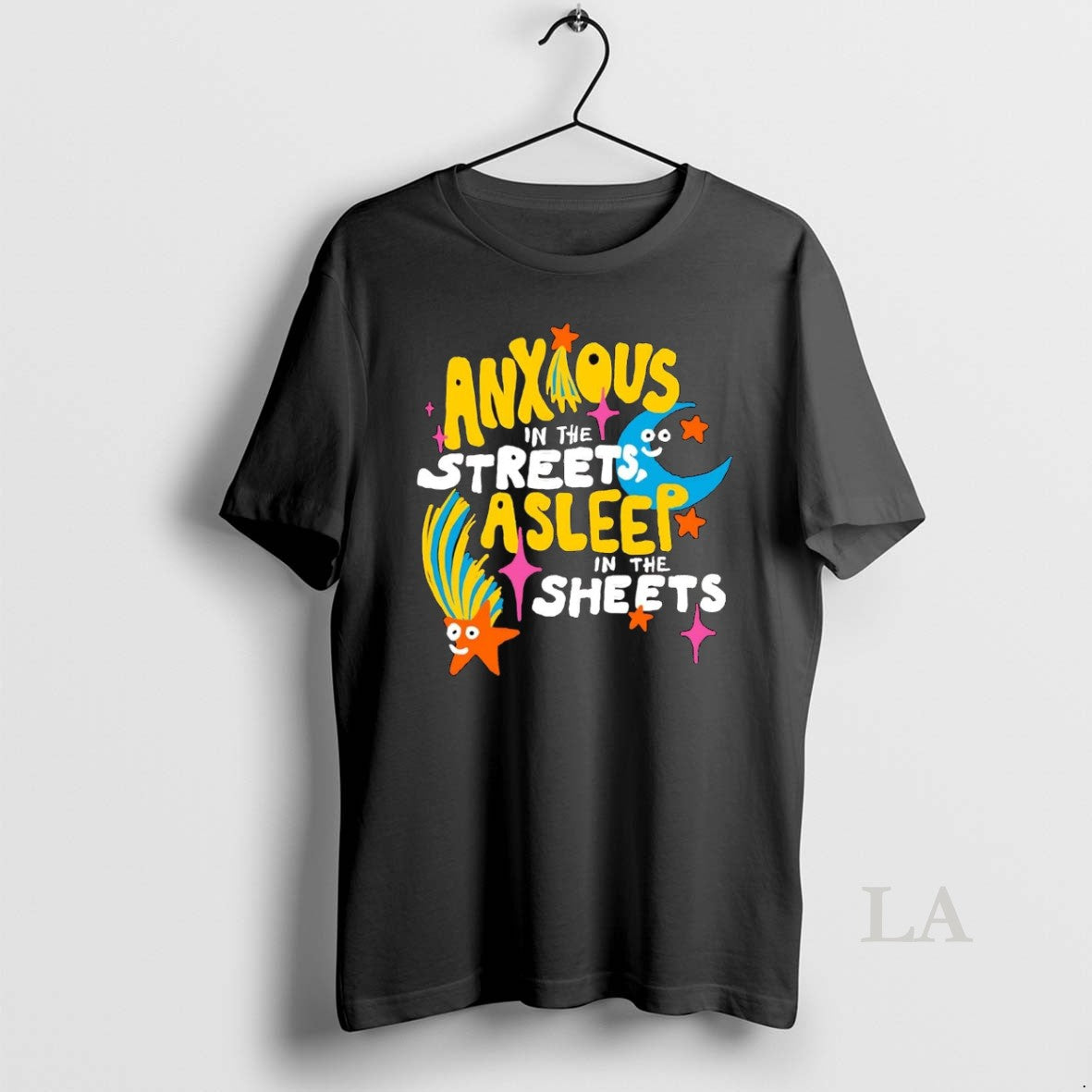 Original Anxious In The Streets Asleep In The Sheets Shirt Hoodie Sweatshirt | PurePodTees.com