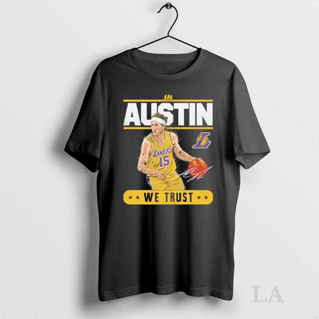 Original Austin Reaves Los Angeles Lakers We Trust Signature Shirt Hoodie Sweatshirt | PurePodTees.com