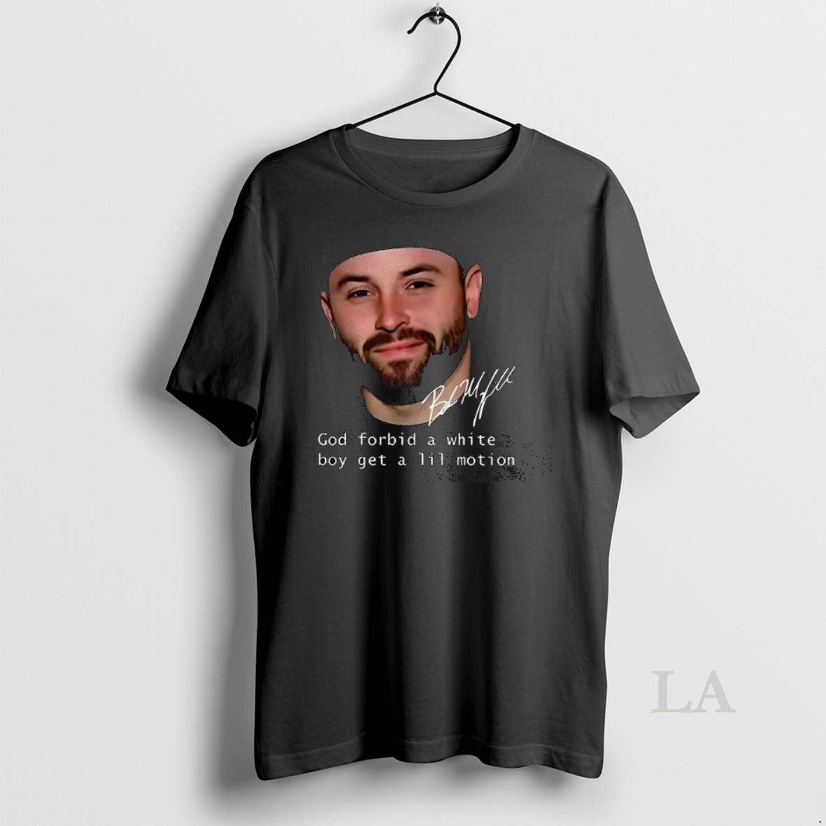 Original Baker Mayfield Tampa Bay Football God Forbid A White Boy Get A Lil Motion Shirt Hoodie Sweatshirt | PurePodTees.com