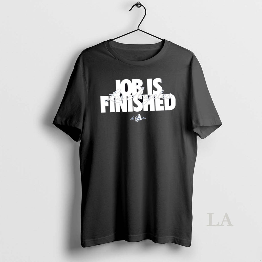 Original Best Los Angeles Dodgers Job Is Finished Royal Shirt Hoodie Sweatshirt | PurePodTees.com
