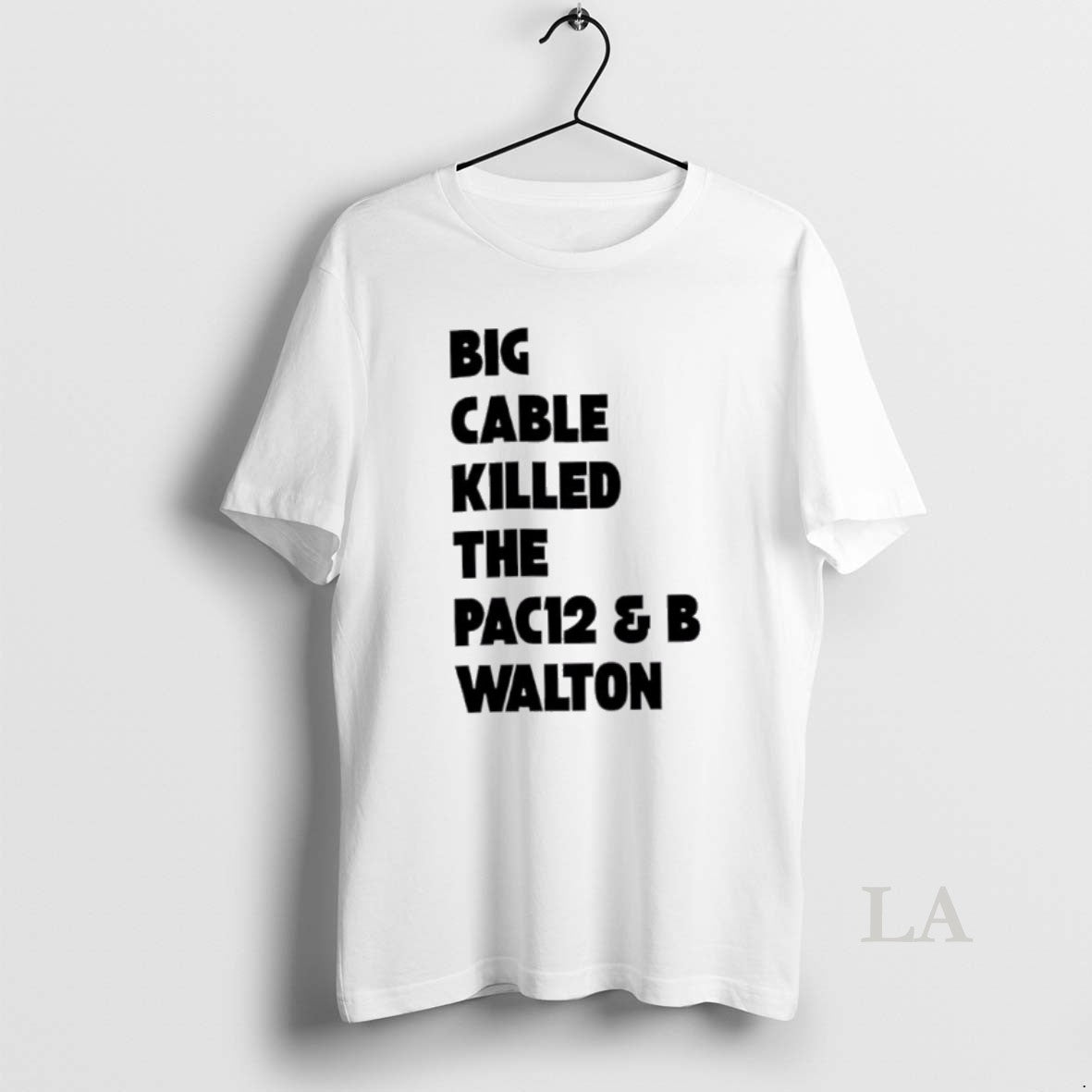 Original Big Cable Killed The Pac12 B Walton Shirt Hoodie Sweatshirt | PurePodTees.com