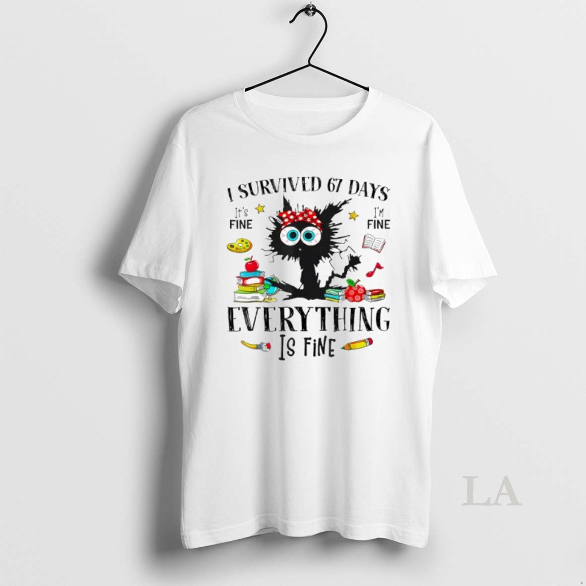 Original Black Cat I Survived 67 Days Its Fine Im Fine Everything Is Fine Shirt Hoodie Sweatshirt | PurePodTees.com