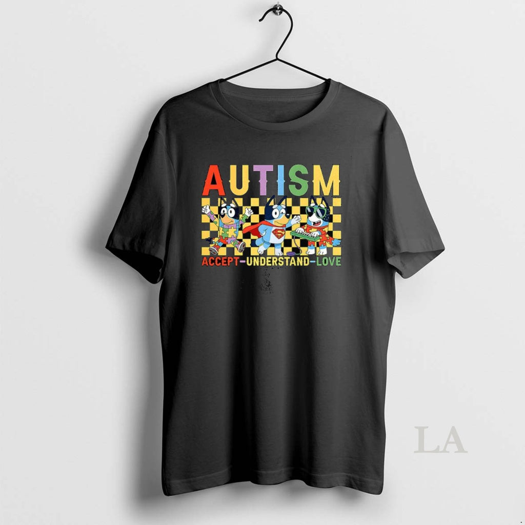 Original Bluey Autism Accept Understand Love Awareness Shirt Hoodie Sweatshirt | PurePodTees.com