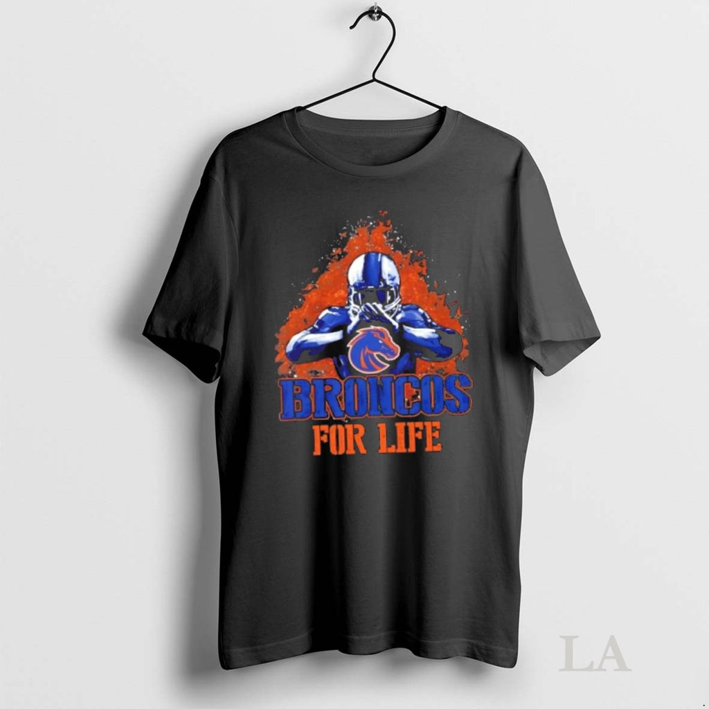 Original Boise State Broncos Football For Life Shirt Hoodie Sweatshirt | PurePodTees.com