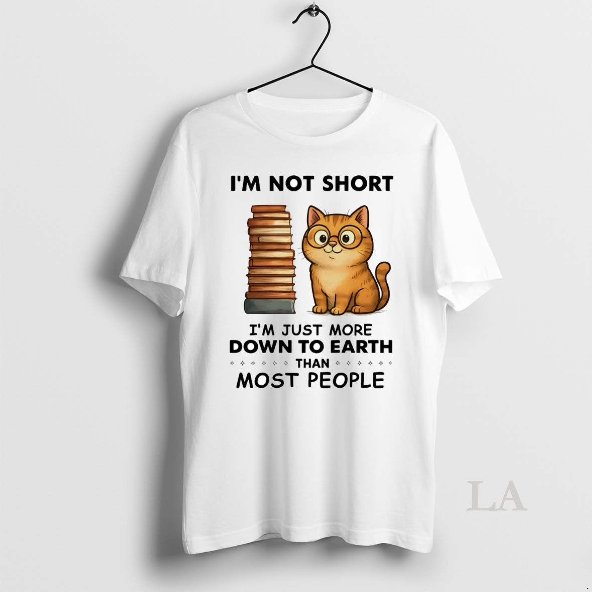 Original Cat Im Not Short Im Just More Down To Earth Shirt Hoodie Sweatshirt | PurePodTees.com
