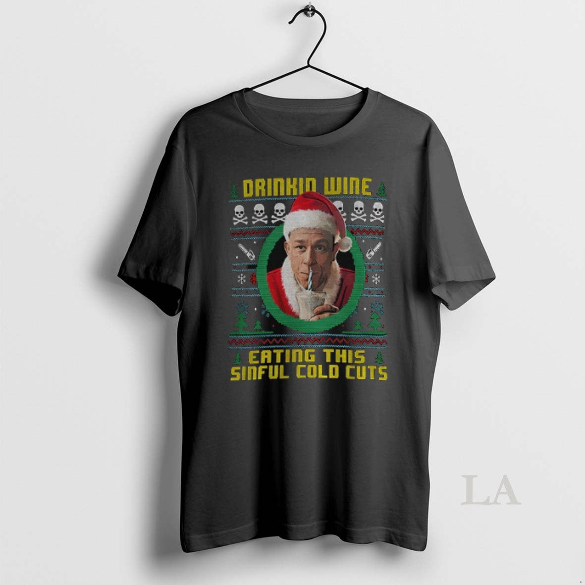 Original Charlie Hunnam Ed Gein Ugly Christmas Drinking Wine Eating These Sinful Cold Cuts Shirt Hoodie Sweatshirt