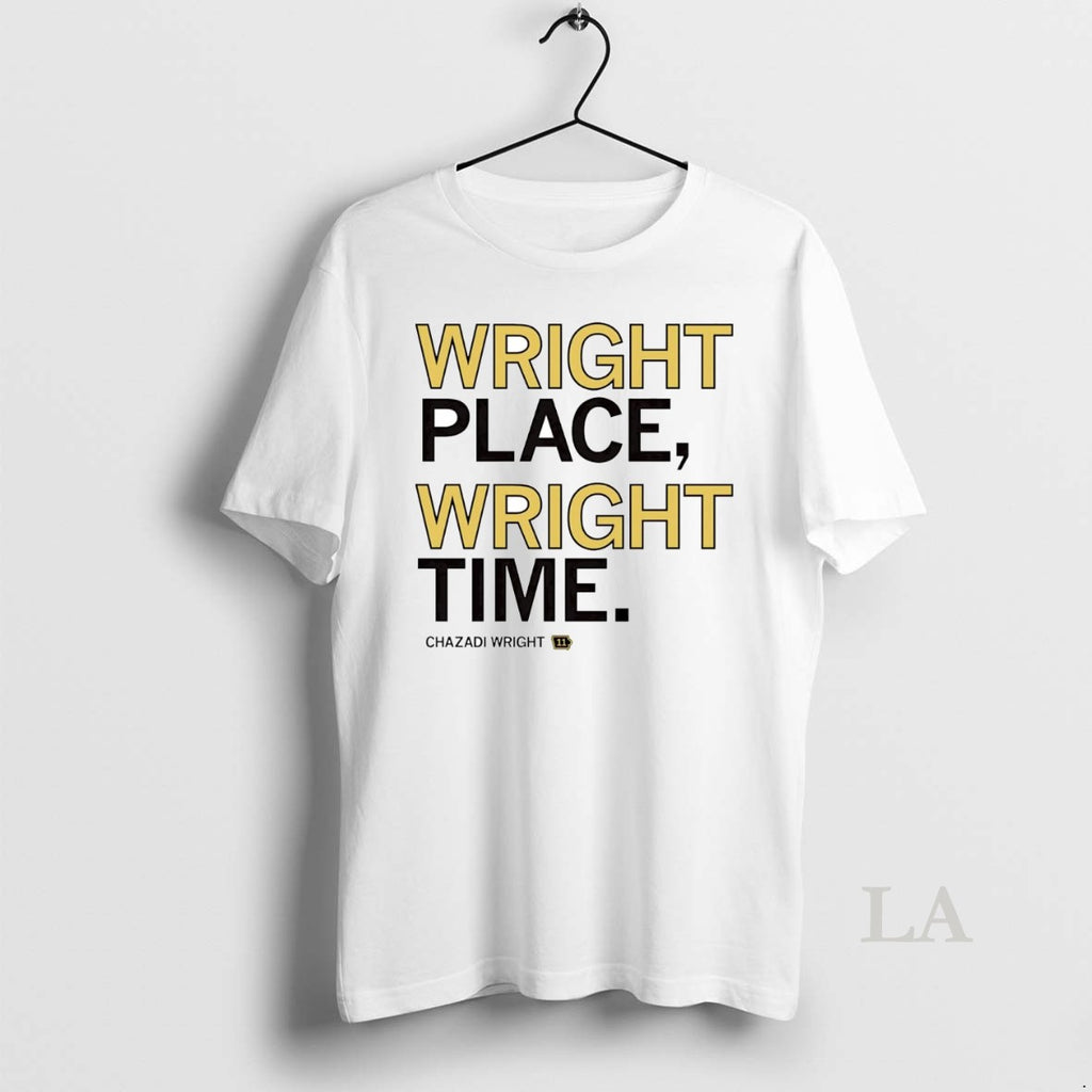 Original Chazadi Wright Wright Place Wright Time Shirt Hoodie Sweatshirt | PurePodTees.com
