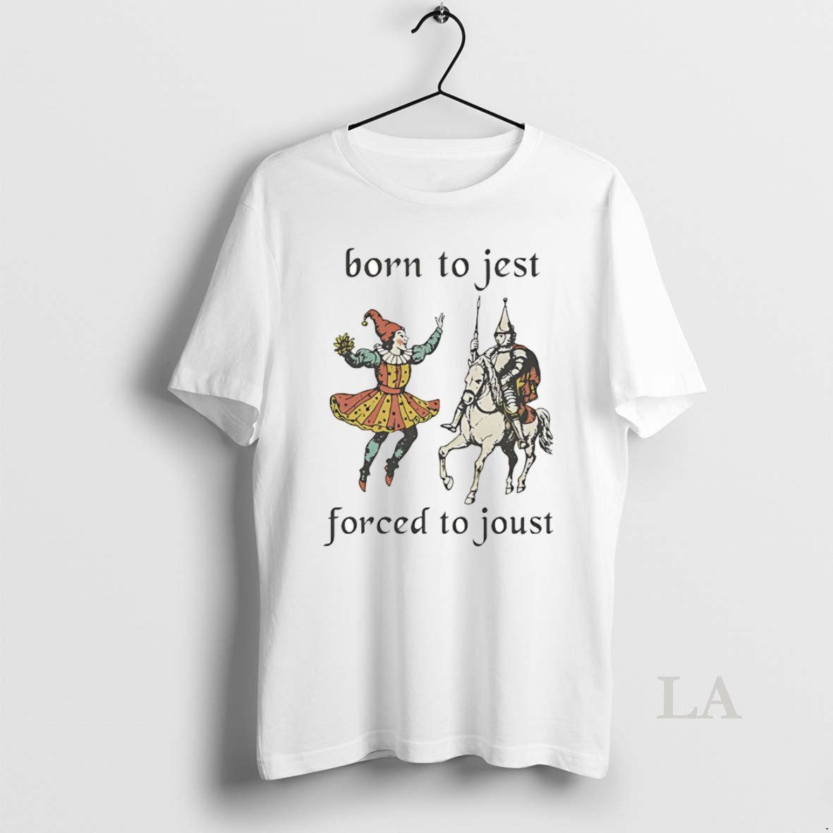 Original Clown Born To Jest Knight Forced To Joust Shirt Hoodie Sweatshirt | PurePodTees.com