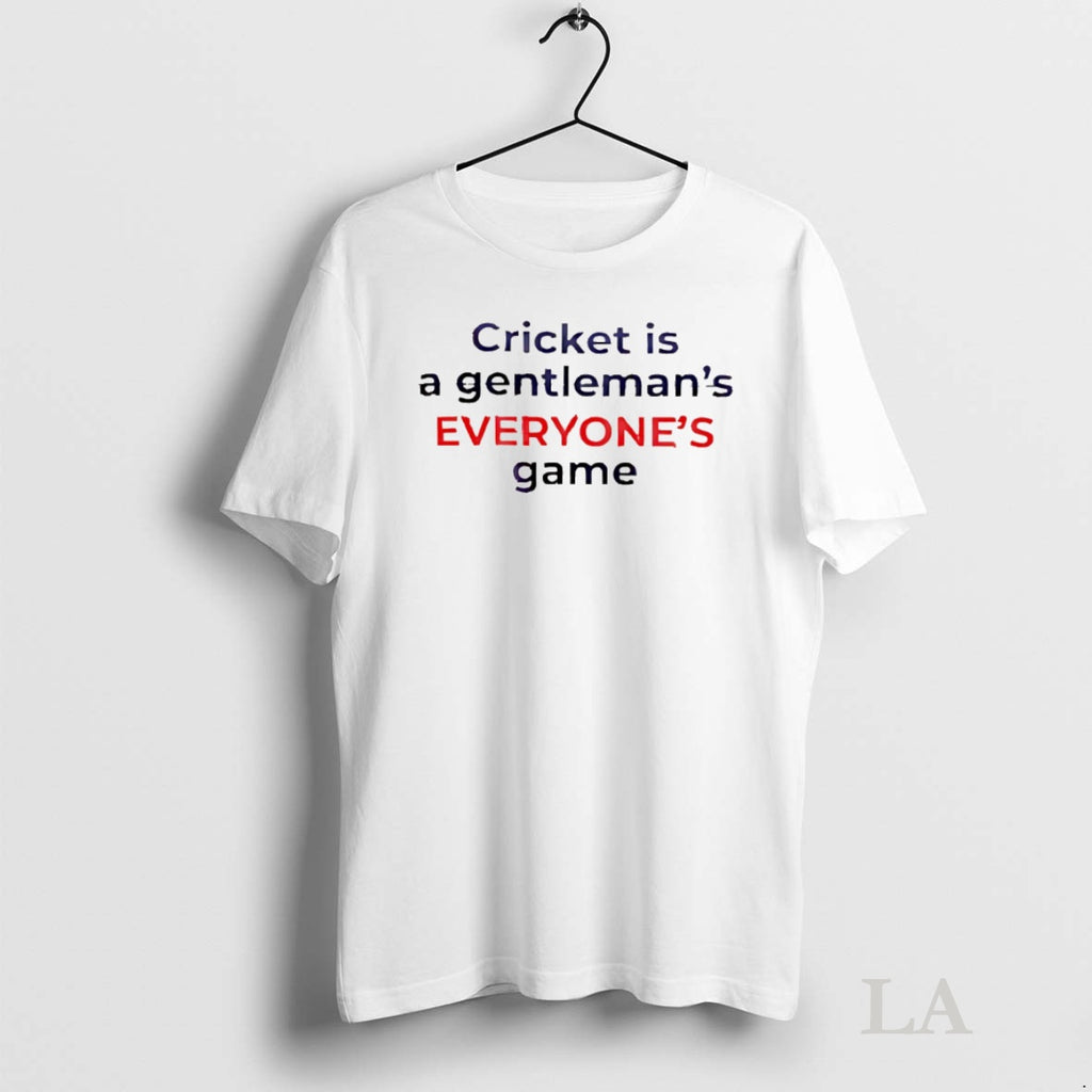Original Cricket Is A Gentlemans Everyones Game Shirt Hoodie Sweatshirt | PurePodTees.com