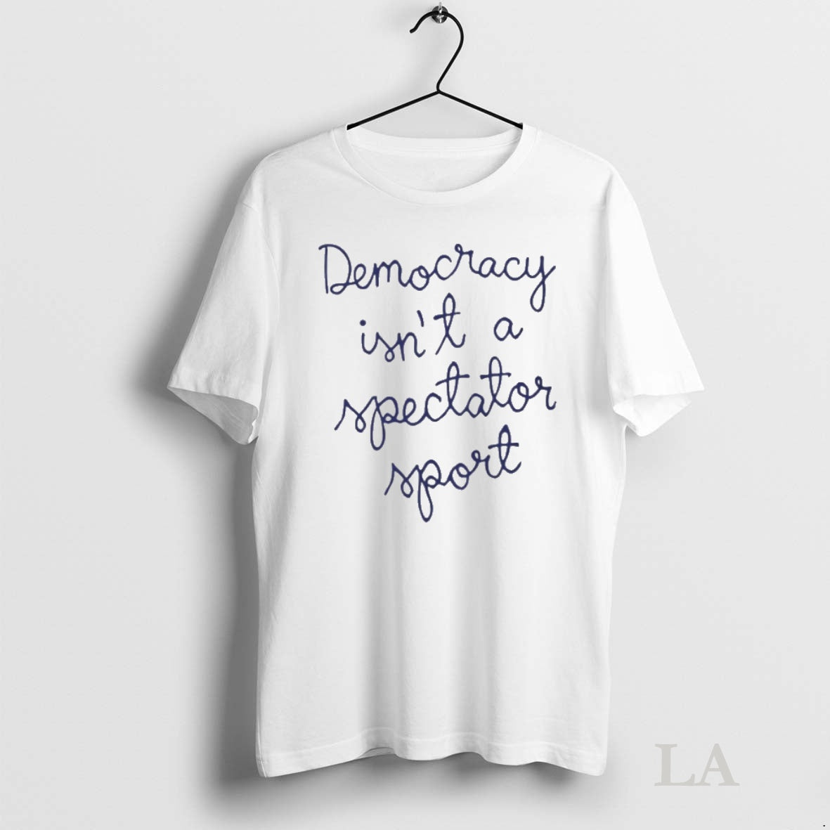 Original Democracy Is Not A Spectator Sport New Shirt Hoodie Sweatshirt | PurePodTees.com