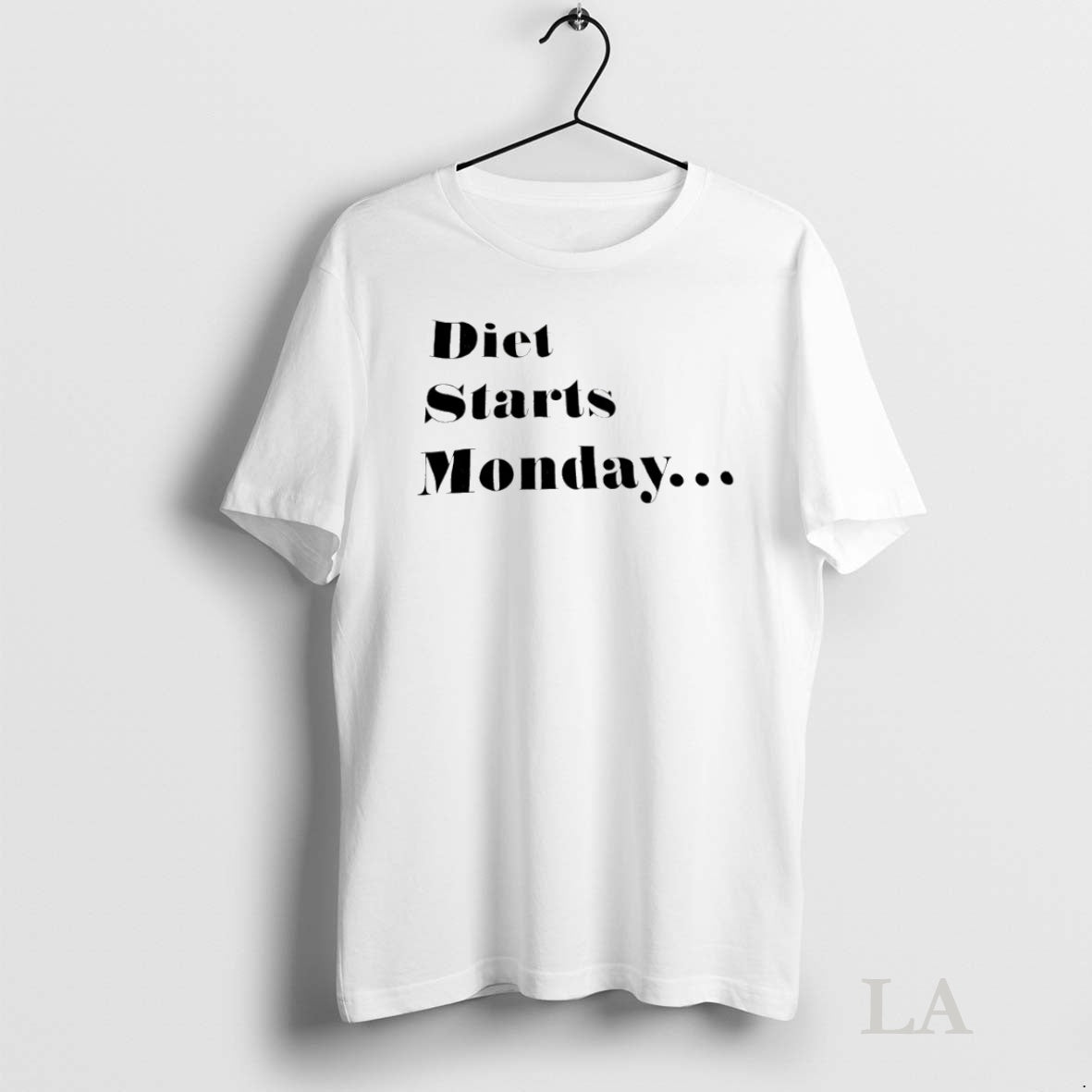 Original Diet Starts Monday Shirt Hoodie Sweatshirt | PurePodTees.com