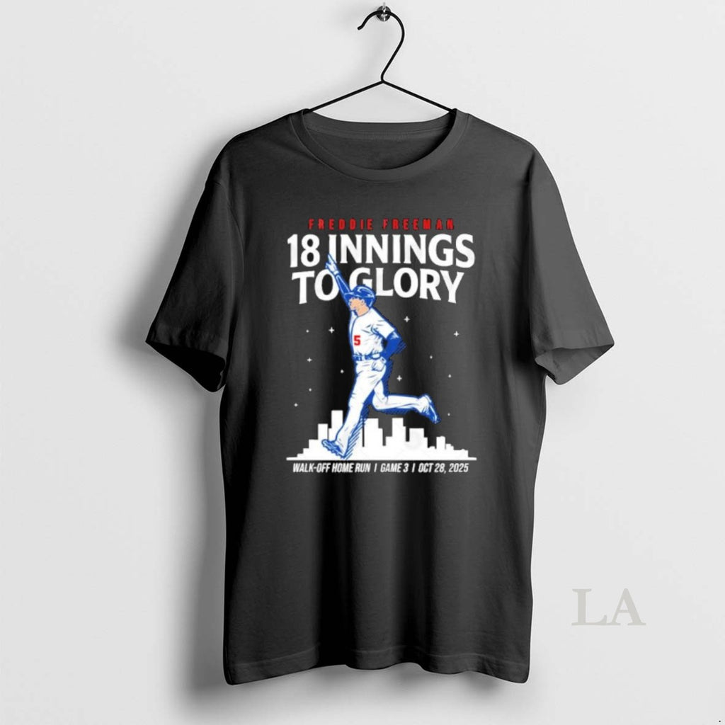 Original Dodgers Freddie Freeman World Series Walk Off Home Run 18 Innings Shirt Hoodie Sweatshirt | PurePodTees.com
