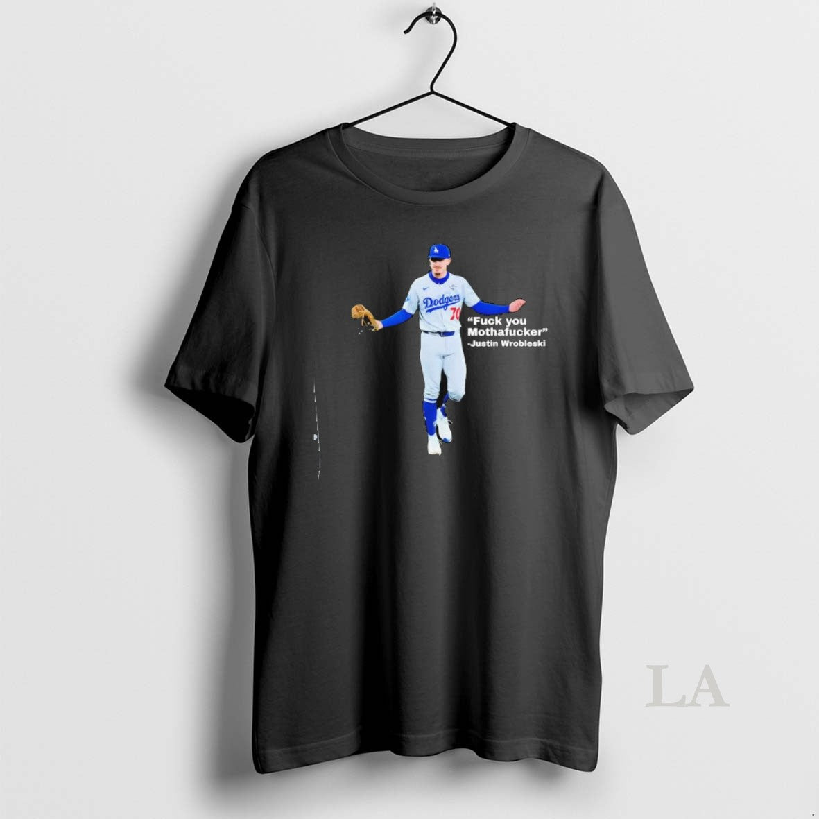 Original Dodgers Fuck You Mothafucker Justin Wrobleaki Shirt Hoodie Sweatshirt | PurePodTees.com