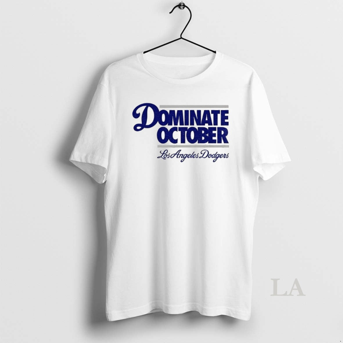 Original Dominate October Los Angeles Dodgers Back 2 Back Champions Mlb World Series Shirt Hoodie Sweatshirt
