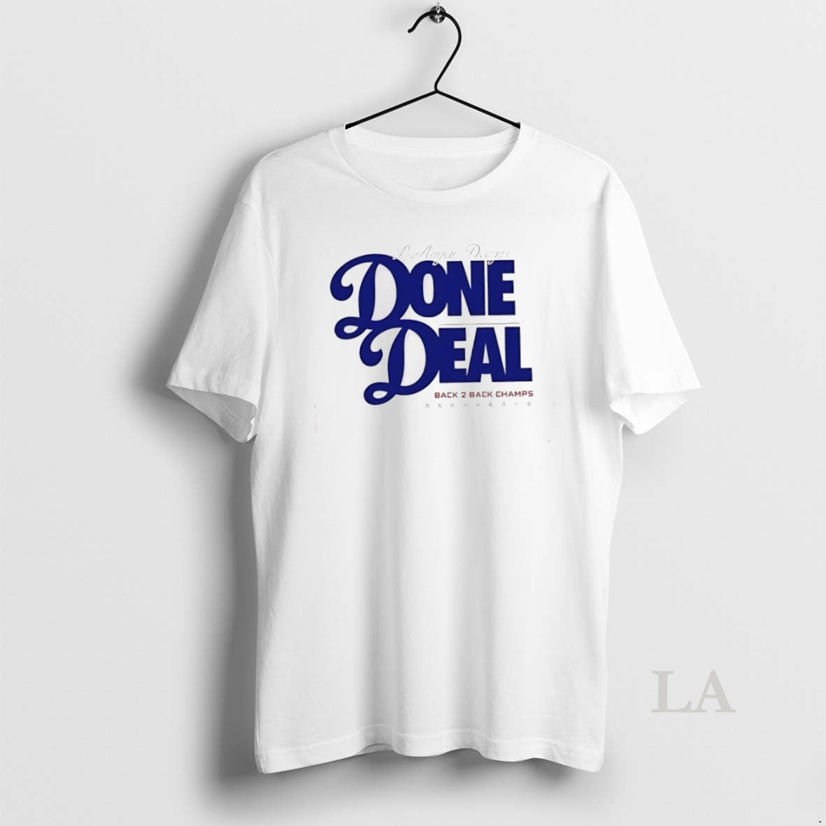 Original Done Deal La Back 2 Back Los Angeles Dodgers 2025 Shirt Hoodie Sweatshirt | PurePodTees.com