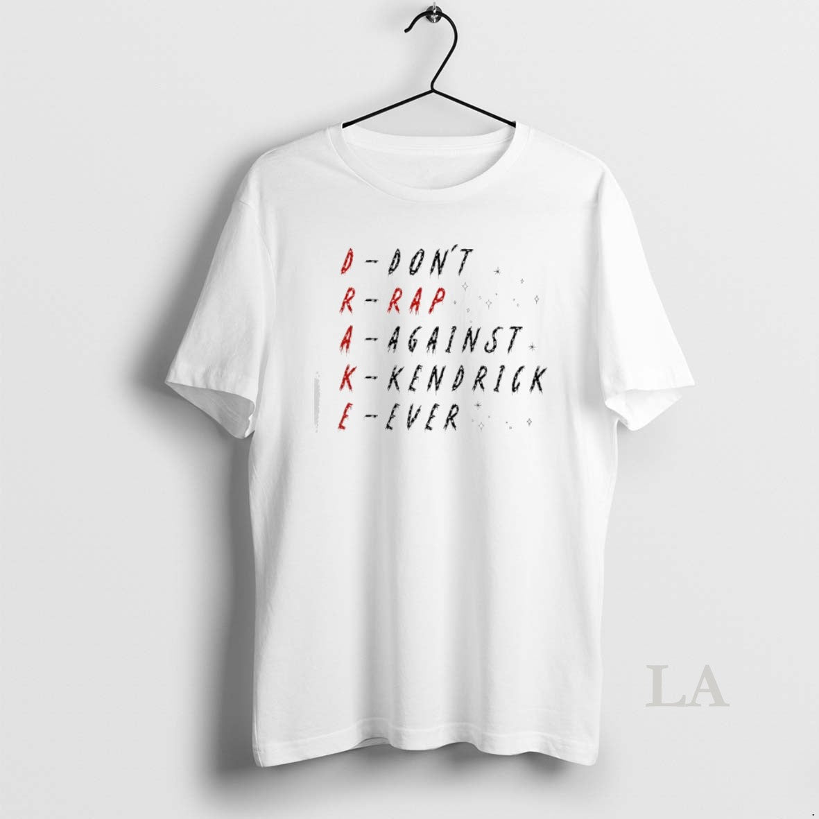 Original Dont Rap Against Kendrick Ever Drake Shirt Hoodie Sweatshirt | PurePodTees.com