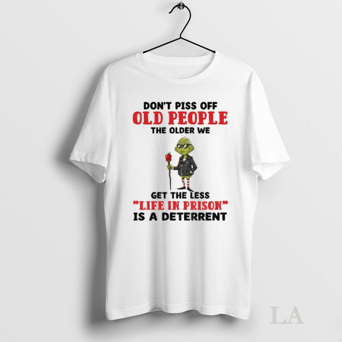 Original Dont Piss Off Old People The Older We Get The Less Life In Prison Shirt Hoodie Sweatshirt | PurePodTees.com