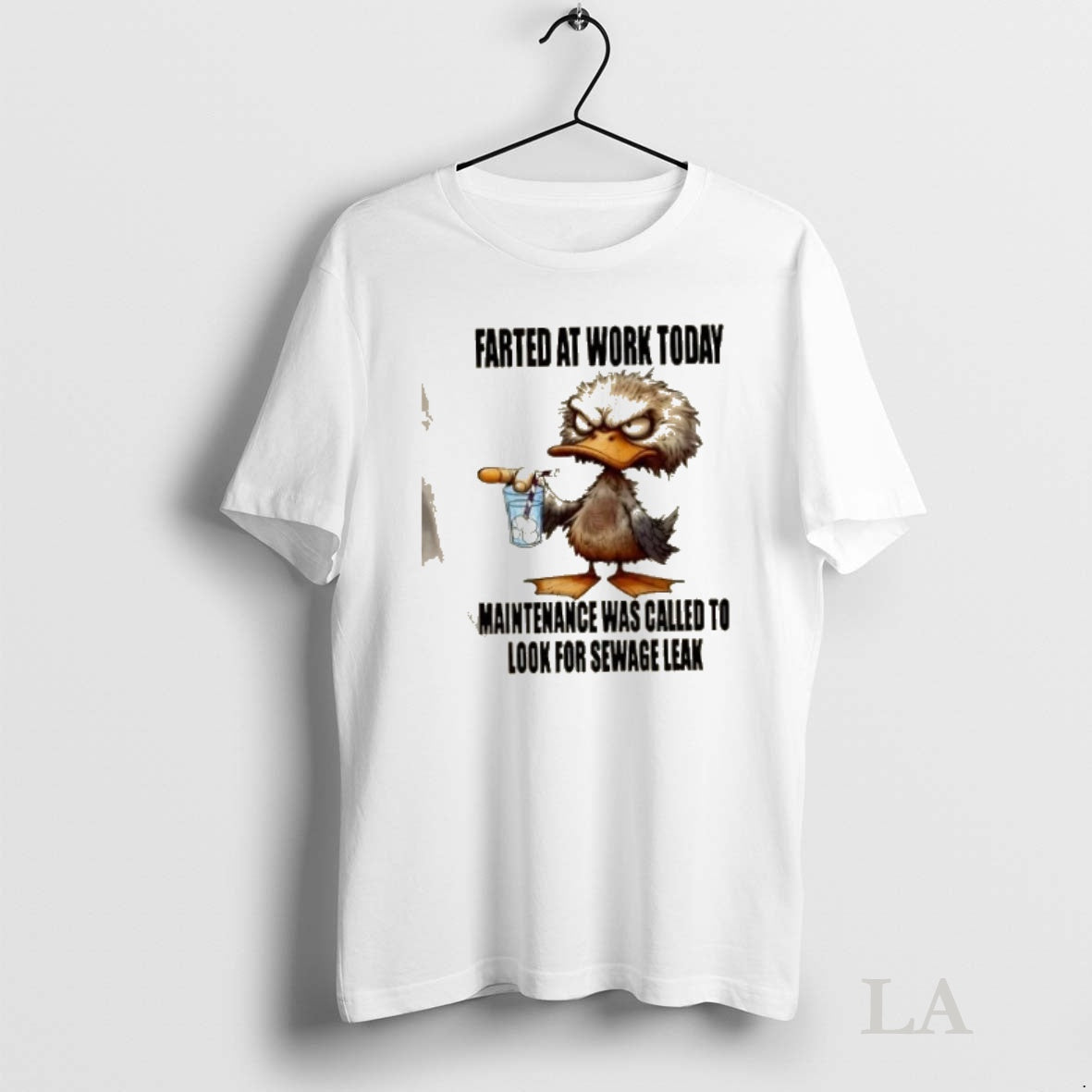 Original Duck Farted At Work Today Maintenance Was Called To Look For A Sewage Leak Shirt Hoodie Sweatshirt | PurePodTees.com