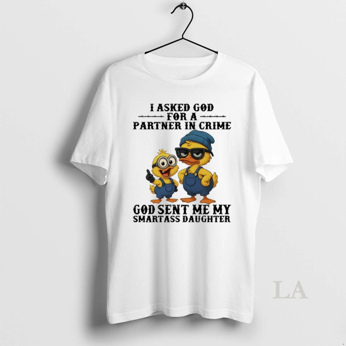 Original Ducks I Asked God Fo A Partner In Crime God Sent Me My Smartass Shirt Hoodie Sweatshirt | PurePodTees.com