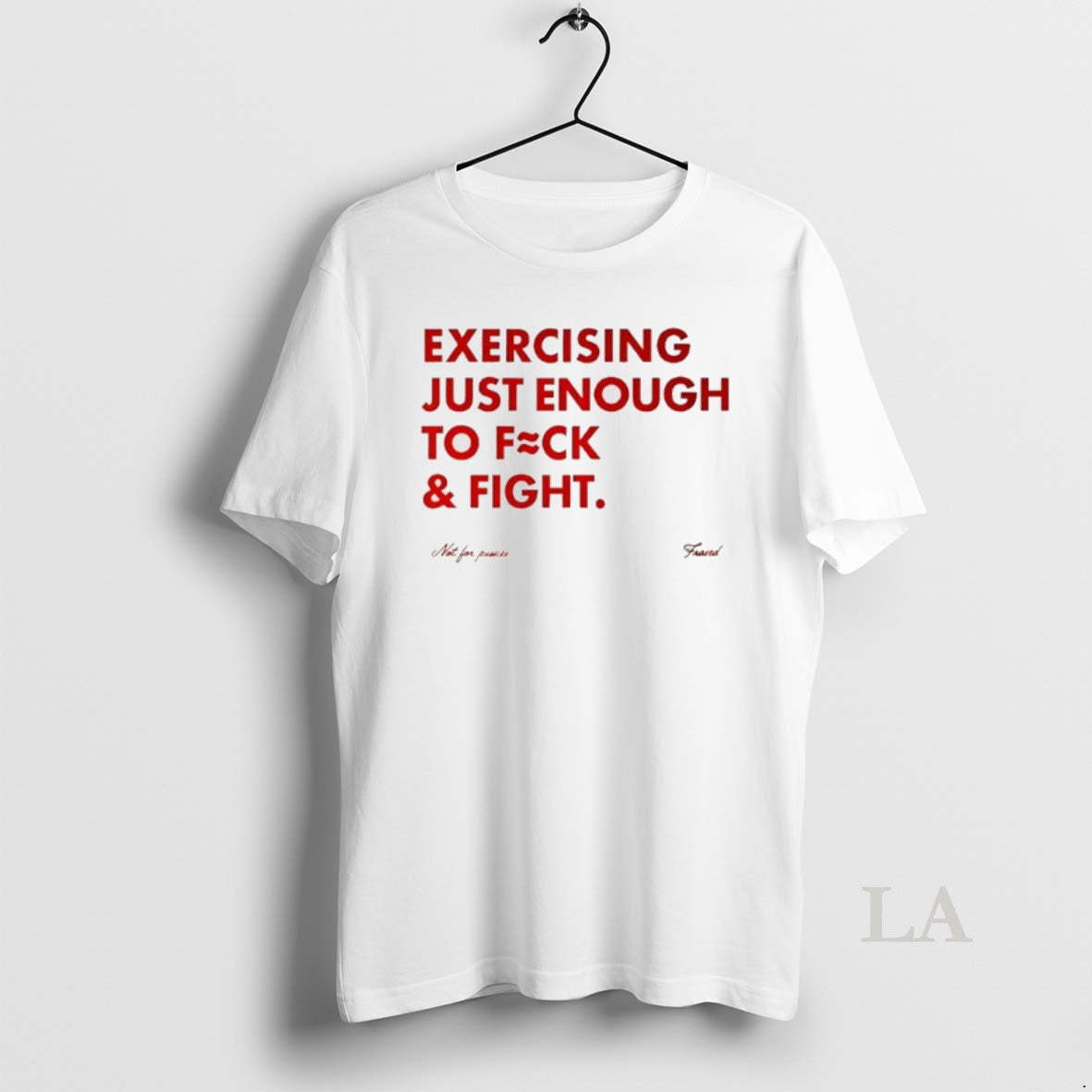 Original Exercising Just Enough To Fuck And Fight Not For Prairies Frases Shirt Hoodie Sweatshirt | PurePodTees.com