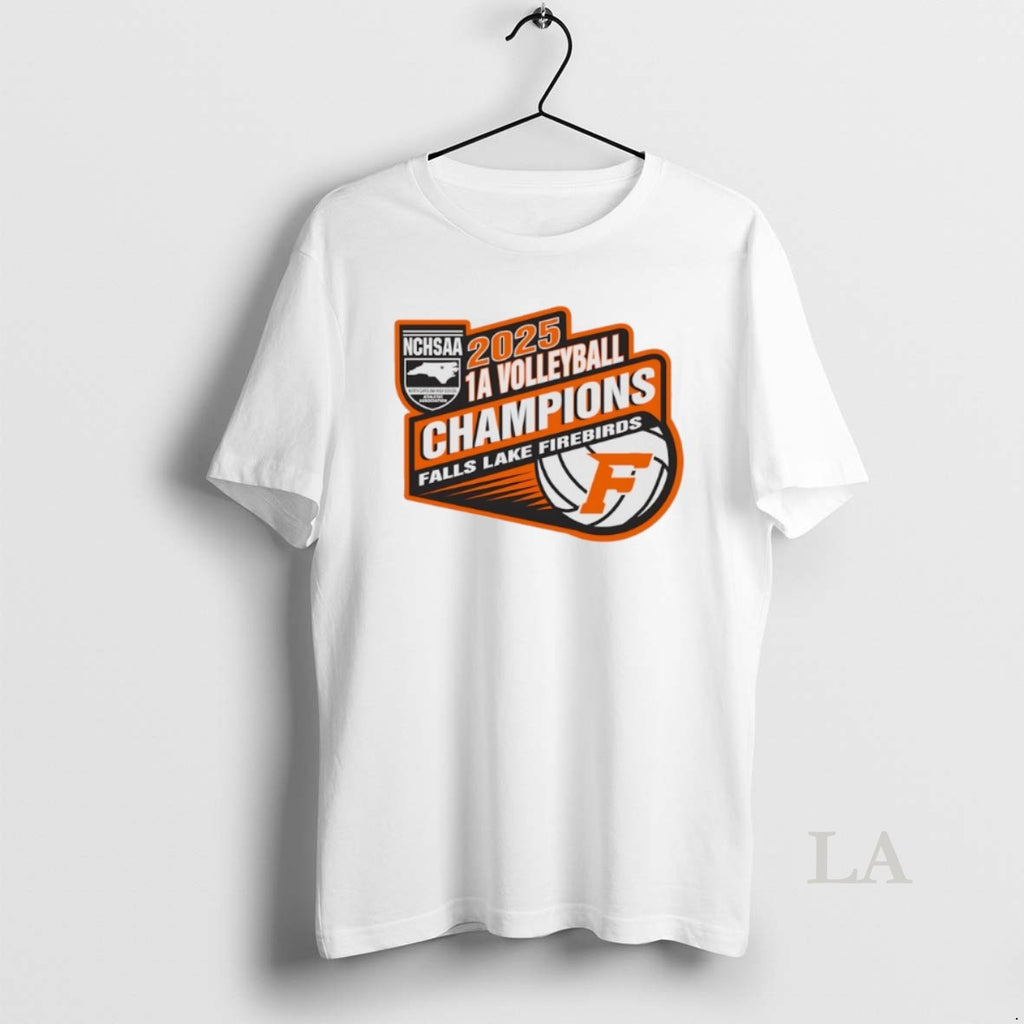 Original Falls Lake Firebirds 2025 Nchsaa 1a Volleyball Champions Shirt Hoodie Sweatshirt | PurePodTees.com